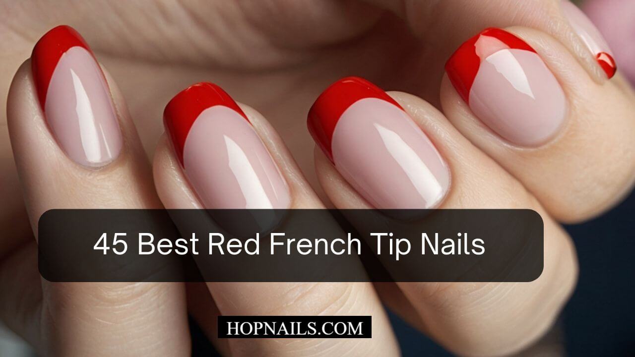 45 Best Red French Tip Nails